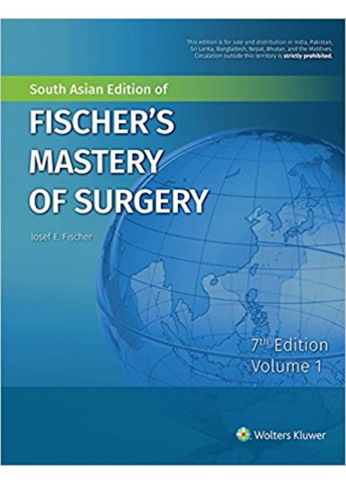 Fischer's Mastery of Surgery Volume 1